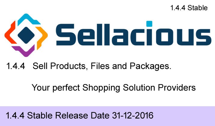Sellacious Stable 1.4.4 Released - php7 and Joomla 3.6.x supported